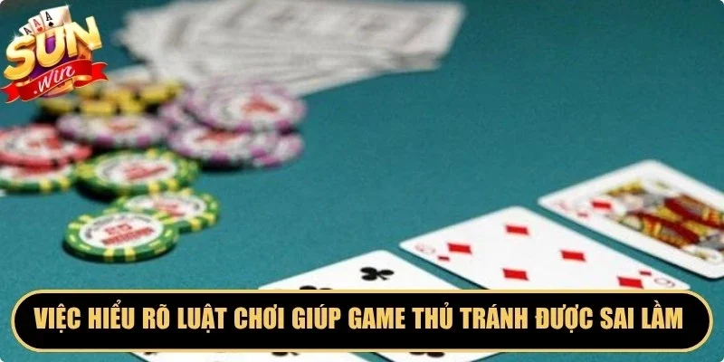 Việc hiểu rõ luật chơi giúp game thủ tránh được những sai lầm sơ đẳng 