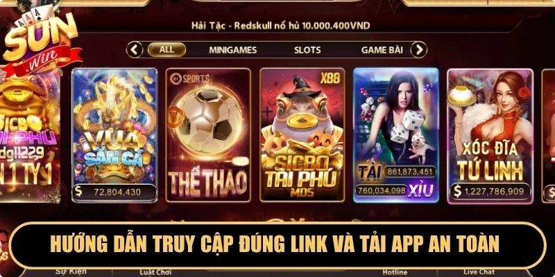 Hướng dẫn truy cập đúng link và tải app an toàn rất minh bạch