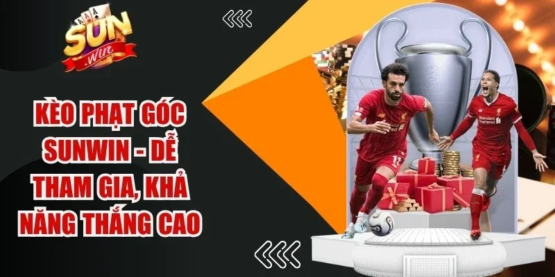 Kèo Phạt Góc Sunwin