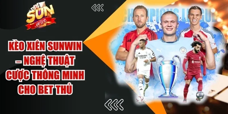 Kèo Xiên Sunwin