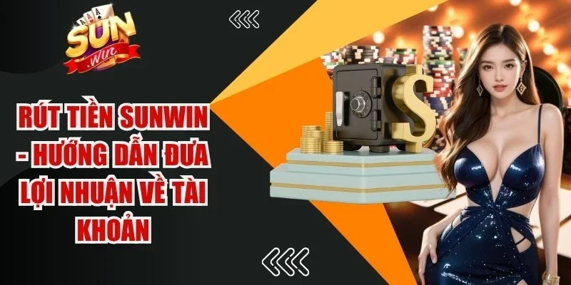 Rút Tiền Sunwin